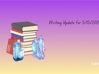 Writing Update for May 15 2024