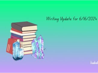 Writing Update for June 16 2024