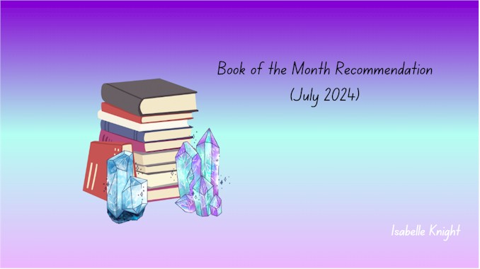 Book of the Month Recommendation (July 2024)