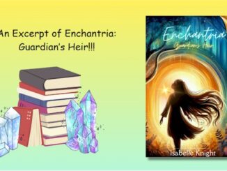 An Excerpt of Enchantria Guardian's Heir!!