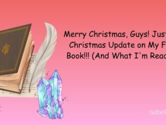 Merry Christmas, Guys! Just a Lil Christmas Update on My Fifth Book!!! And What I'm Reading!