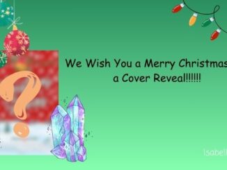 We Wish You a Merry Christmas and a Cover Reveal!!!!!