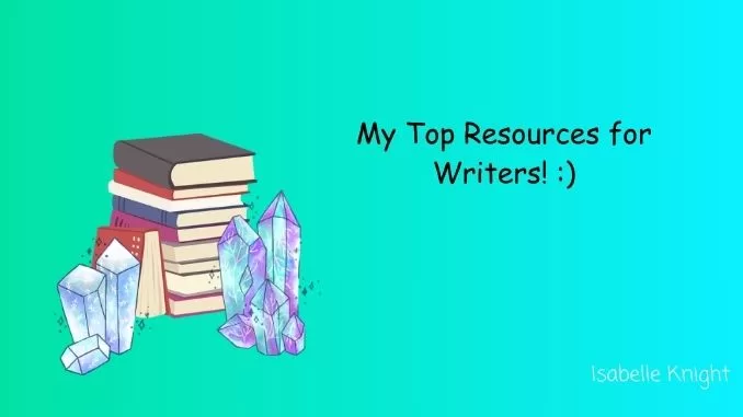 My Top Resources for Writers