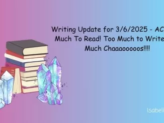 Writing Update for March 6 2025