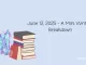 June 12, 2025 - A Mini Writing Breakdown